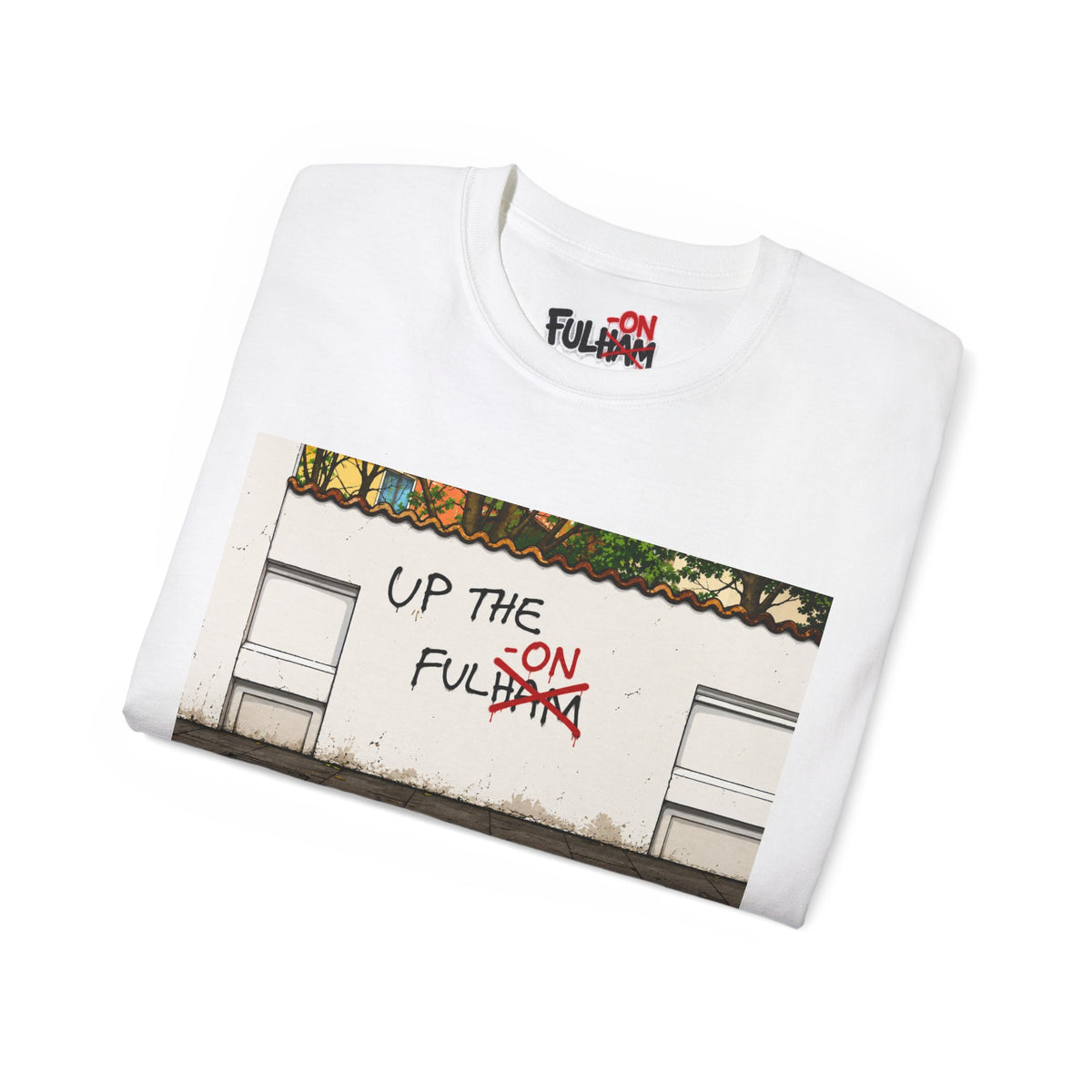 UP THE FUL-ON TEE
