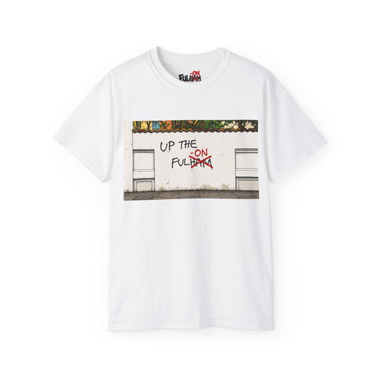 UP THE FUL-ON TEE